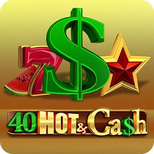 40 Hot & Cash