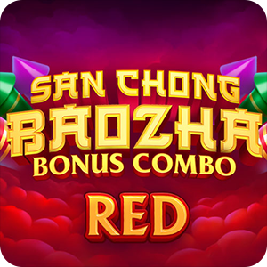 San Chong BaoZha Red: Bonus Combo