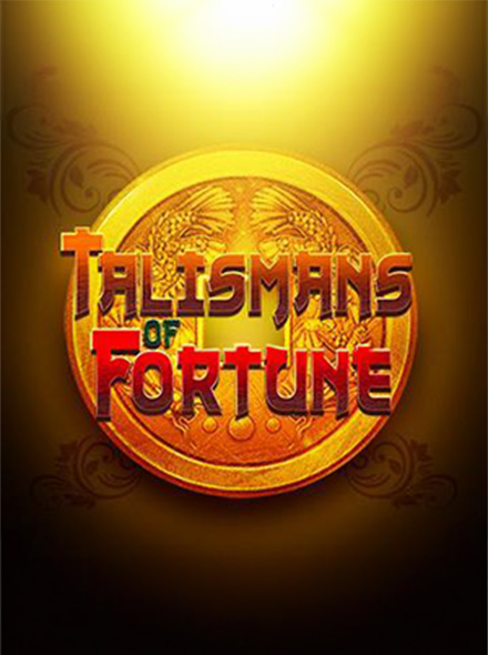 Talismans of Fortune