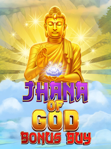 Jhana Of God Bonus Buy