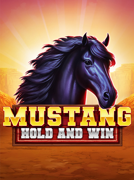Mustang Hold and Win