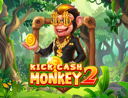 Kick Cash Monkey 2
