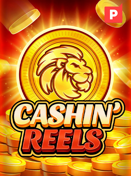 Cashin’ Reels