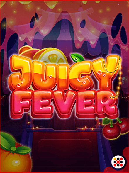 Juicy Fever