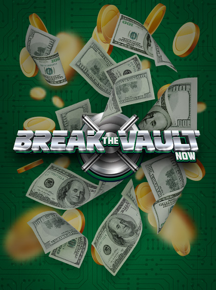 Break The Vault Now