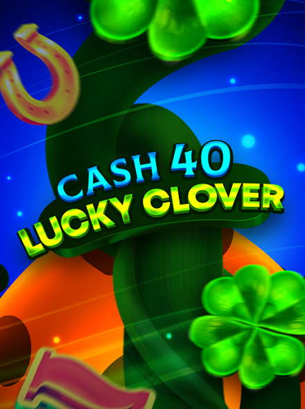 Cash 40 Lucky Clover