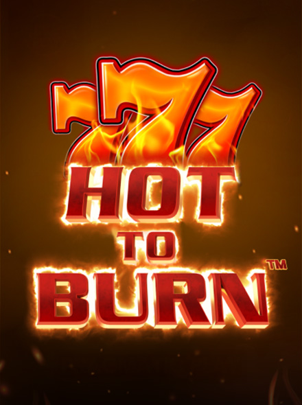 Hot to Burn