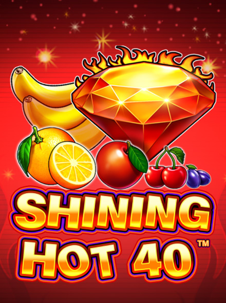 Shining Hot 40