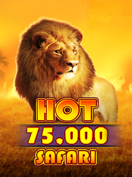 Hot Safari 75,000