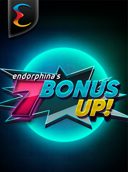 7 BONUS UP!