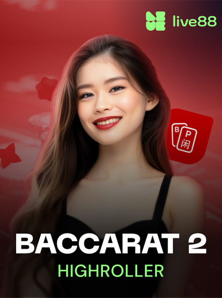 Baccarat High Roller 2