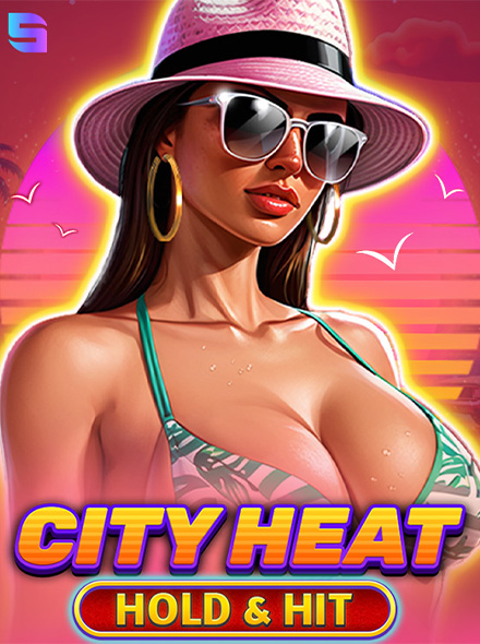 City Heat - Hold & Hit