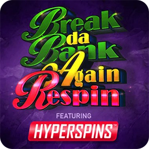 Break da Bank Again Respin