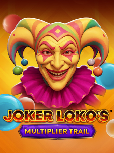 Joker Loko's Multiplier Trail