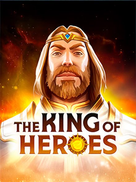 The King of Heroes