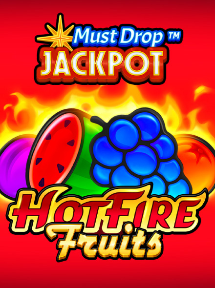 Must Drop Jackpot Hot Fire Fruits
