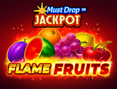Must Drop JACKPOT™ Flame Fruits
