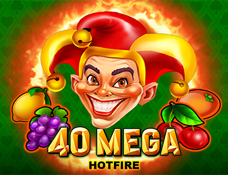 40 Mega Hotfire