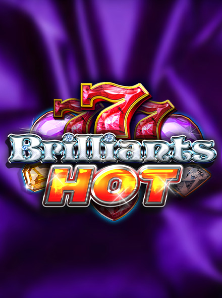 Brilliants Hot
