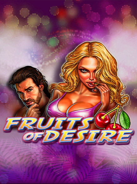 Fruits of Desire
