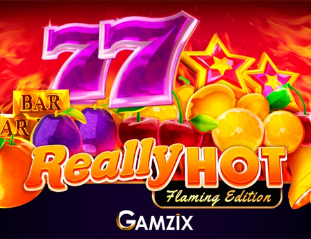 Really Hot Flaming Edition