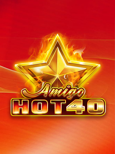 Amigo Hot 40