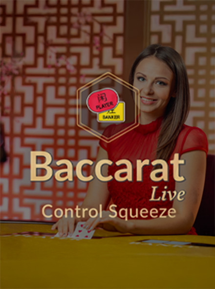 Baccarat Control Squeeze