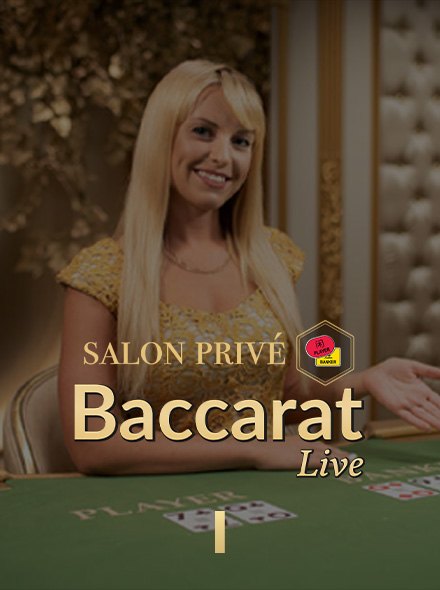 Salon Privé Baccarat I