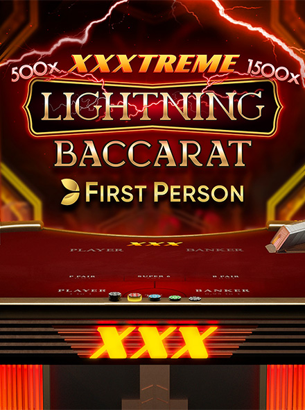 First Person XXXtreme Lightning Baccarat