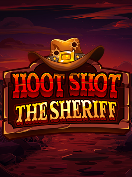 Hoot Shot The SHeriff