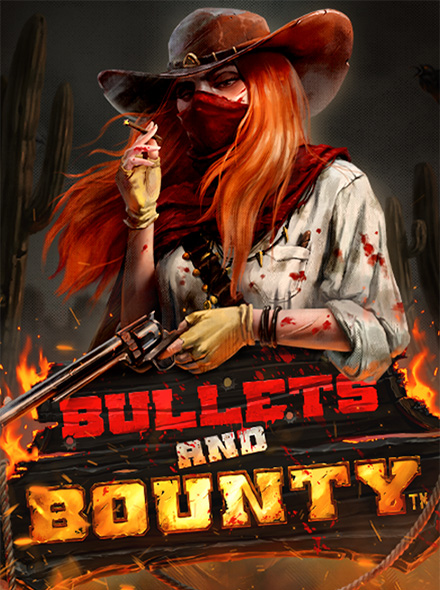Bullets and Bounty