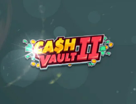 Cash Vault II