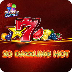 20 Dazzling Hot  - Clover Chance