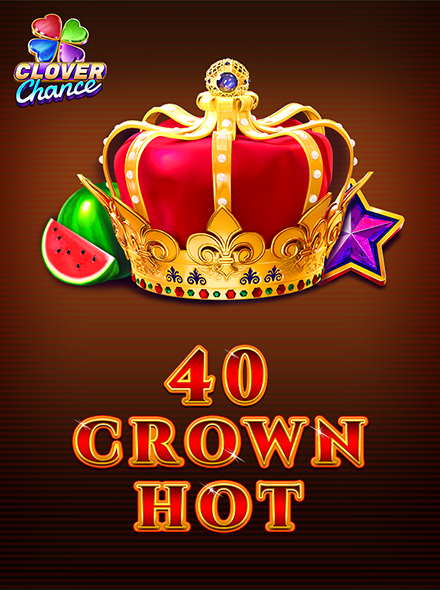 40 Crown Hot - Clover Chance