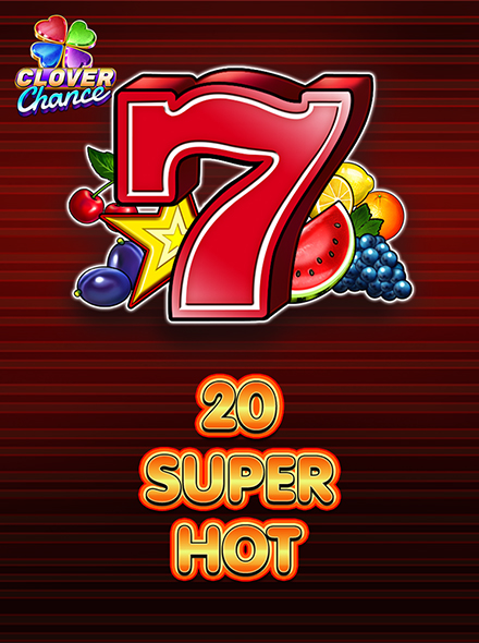 20 Super Hot  - Clover Chance