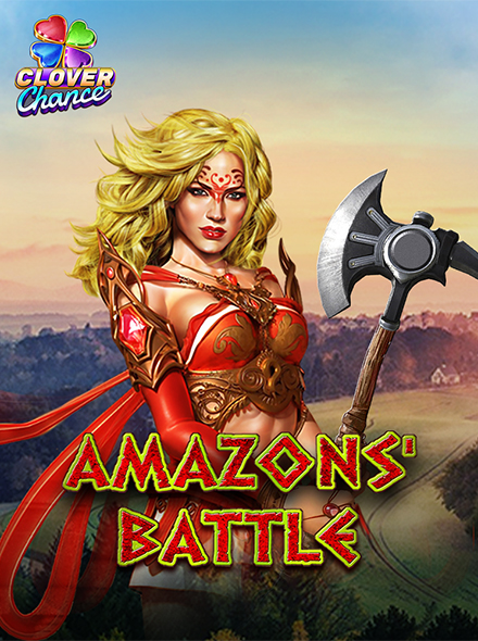 Amazons' Battle  - Clover Chance