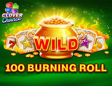 100 Burning Roll
