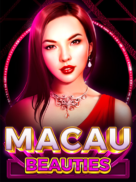 Macau Beauties