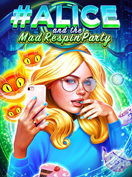 #Alice and the Mad Respin Party