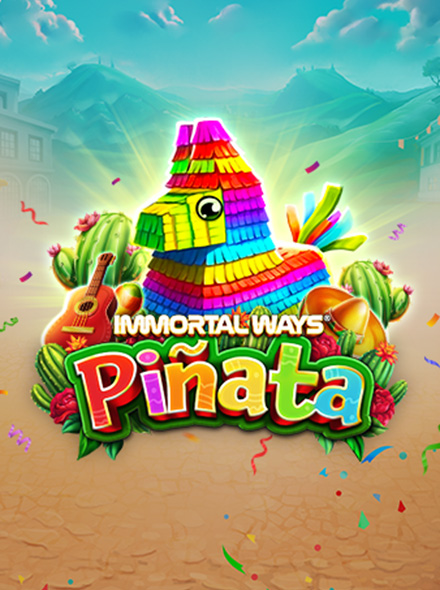 Immortal Ways Piñata