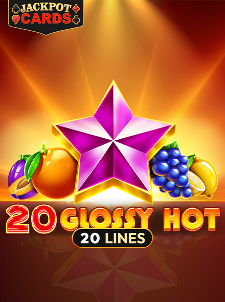 20 Glossy Hot