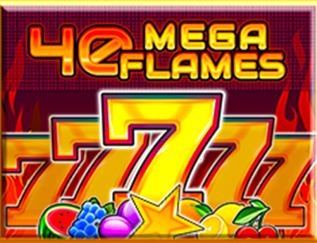 40 Mega Flames