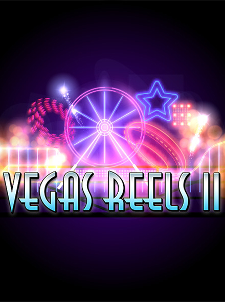 Vegas Reels II