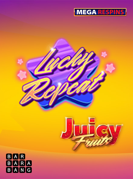 Juicy Fruits Lucky Repeat