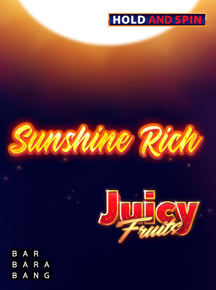 Juicy Fruits Sunshine Rich