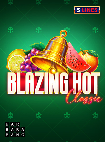 Blazing Hot Classic